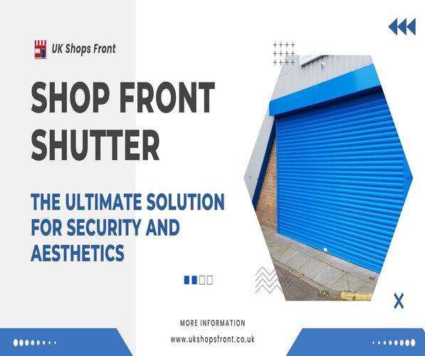 Get Shop Front Shutter in London