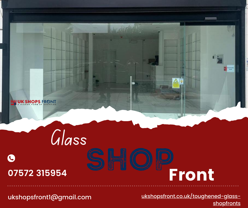 Glass Shop Front