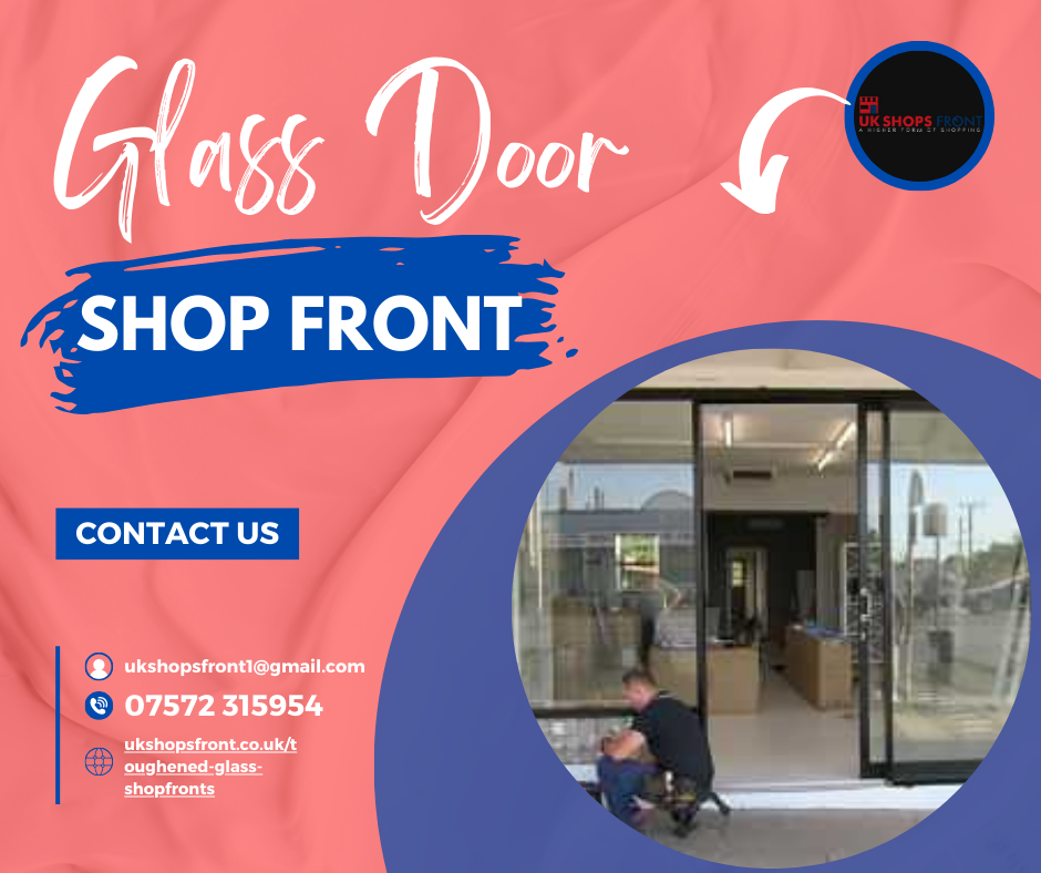 Glass Door Shop Front