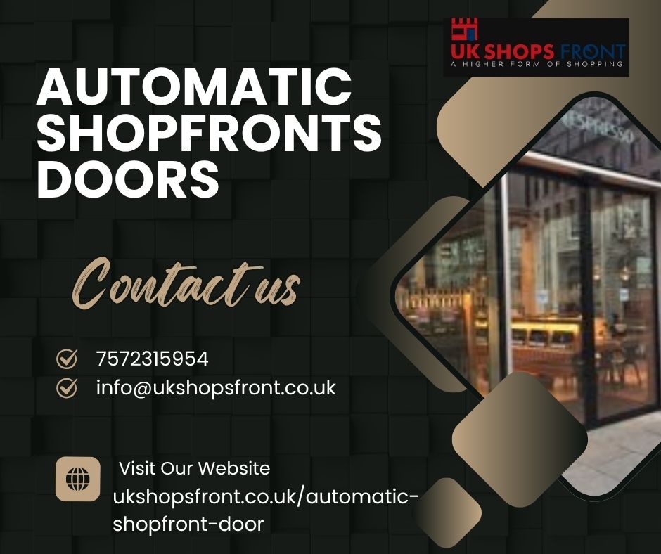 Automatic shopfront Doors